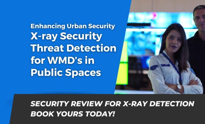 X-ray Security Threat Detection for WMD’s in Public Spaces