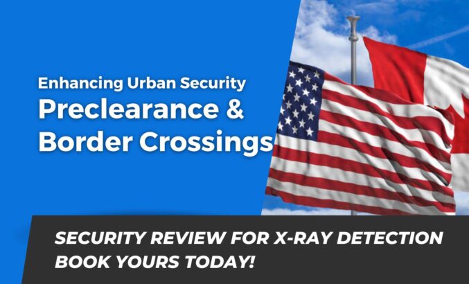 Preclearance & Border Crossings X-Ray Security